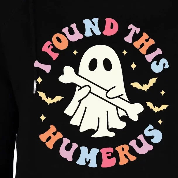 I Found This Humerus Pun Joke Humorous Halloween Costume Womens Funnel Neck Pullover Hood