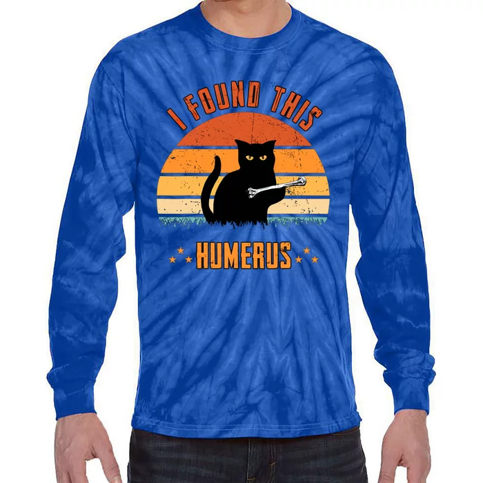 I Found This Humerus Funny Cat Scary Tie-Dye Long Sleeve Shirt