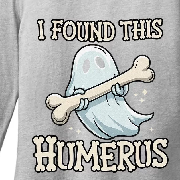 I Found This Humerus Halloween Ghost Bone Humorous Funny Womens CVC Long Sleeve Shirt