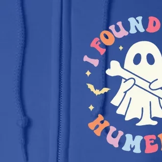 I Found This Humerus Pun Joke Humorous Halloween Costume Full Zip Hoodie