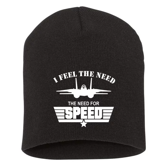 I Feel The Need The Need For Speed Short Acrylic Beanie