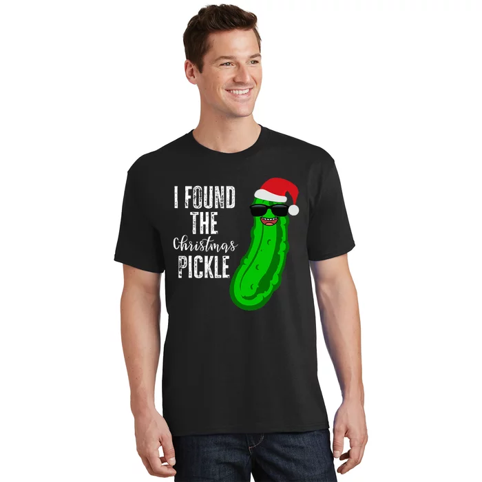 I Found the Christmas Pickle Funny Gift T-Shirt