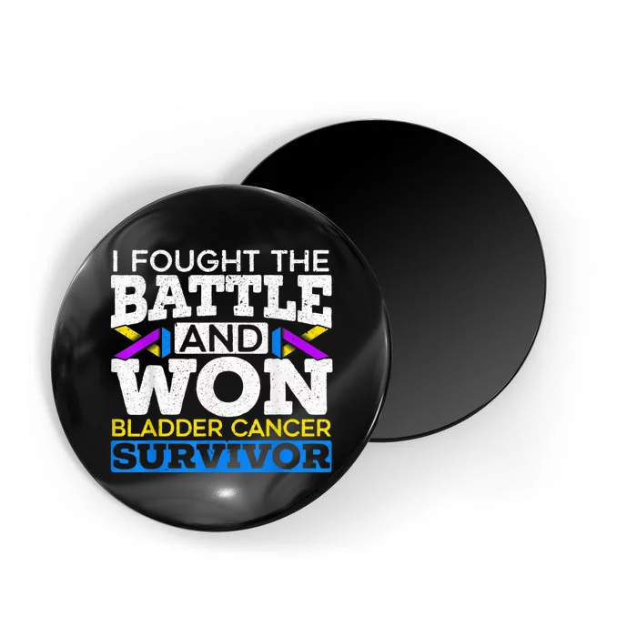 I Fought The Battle And Won Bladder Cancer Survivor Magnet