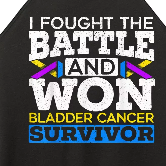 I Fought The Battle And Won Bladder Cancer Survivor Women’s Perfect Tri Rocker Tank