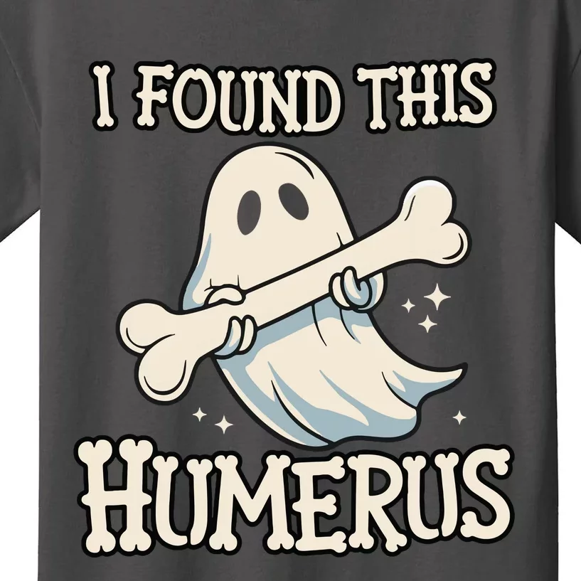 I Found This Humerus Halloween Ghost Bone Humorous Funny Kids T-Shirt