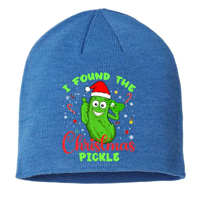 I Found The Christmas Pickle Funny Xmas Party Gift 8 1/2in Sustainable Knit Beanie