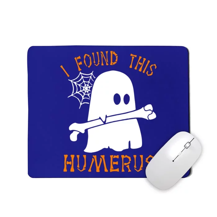 I Found This Humerus Funny Ghost Nurse Halloween Cool Gift Mousepad