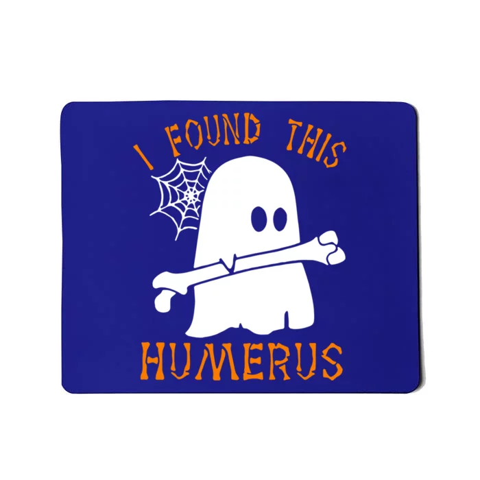 I Found This Humerus Funny Ghost Nurse Halloween Cool Gift Mousepad