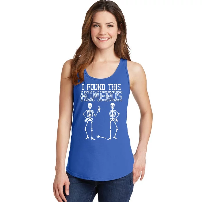 I Found This Humerus Funny Skeleton Ladies Essential Tank