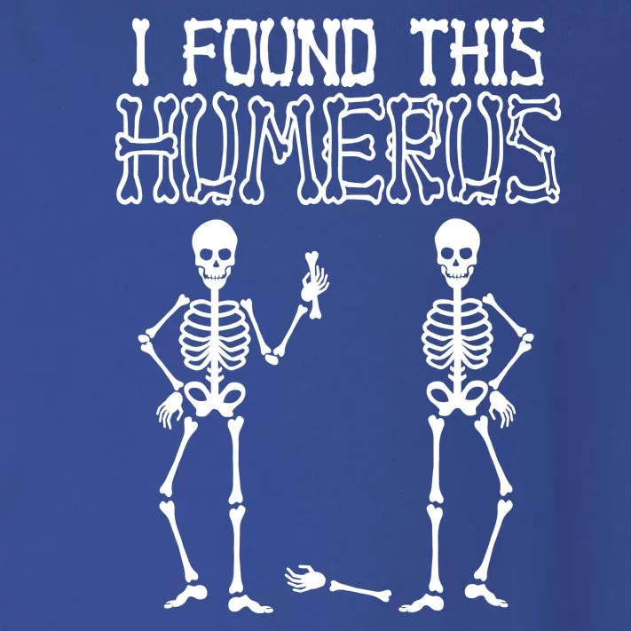 I Found This Humerus Funny Skeleton Toddler Long Sleeve Shirt