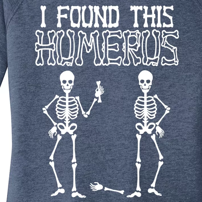 I Found This Humerus Funny Skeleton Women's Perfect Tri Tunic Long Sleeve Shirt