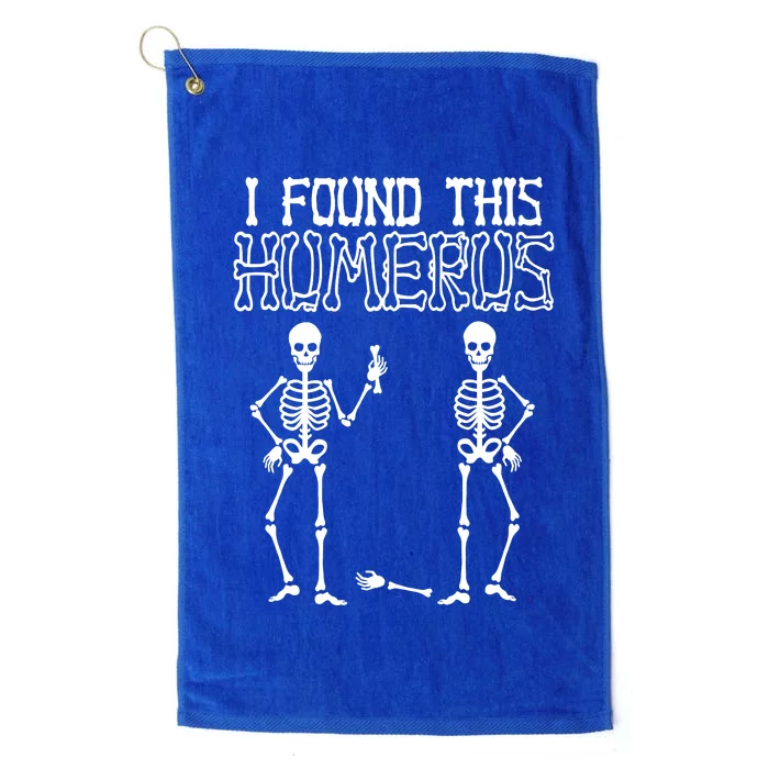 I Found This Humerus Funny Skeleton Platinum Collection Golf Towel