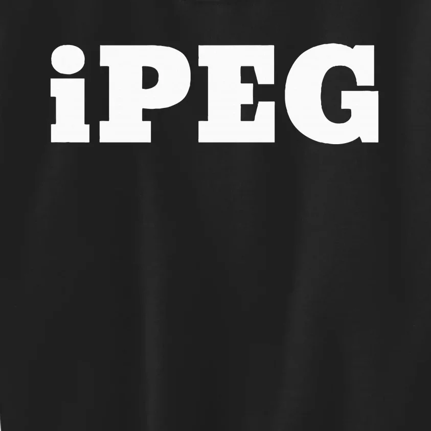 Ipeg For Those That Like To Peg And Love Pegging Kids Sweatshirt