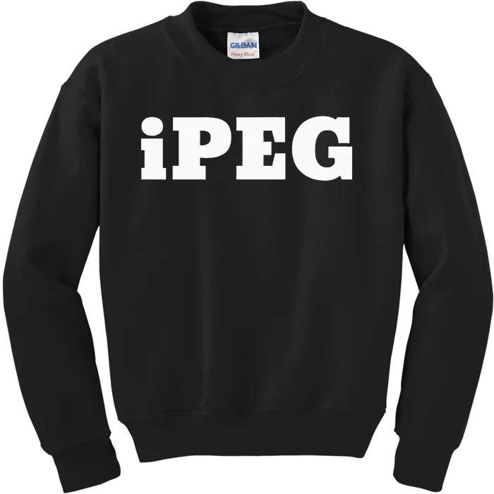 Ipeg For Those That Like To Peg And Love Pegging Kids Sweatshirt