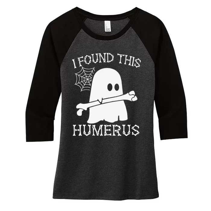 I Found This Humerus Halloween Ghost Humorous Gift Women's Tri-Blend 3/4-Sleeve Raglan Shirt