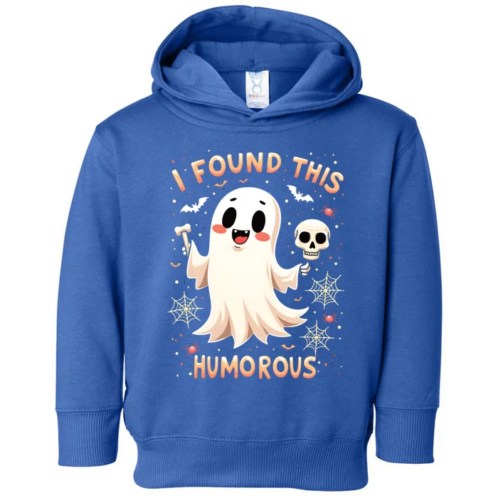 I Found This Humorous Halloween Ghost Design Cool Gift Toddler Hoodie