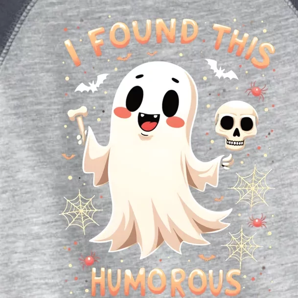 I Found This Humorous Halloween Ghost Design Cool Gift Toddler Fine Jersey T-Shirt