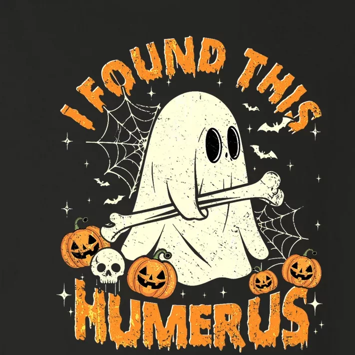 I Found This Humerus Halloween Ghost Humorous Saying Funny Toddler Long Sleeve Shirt