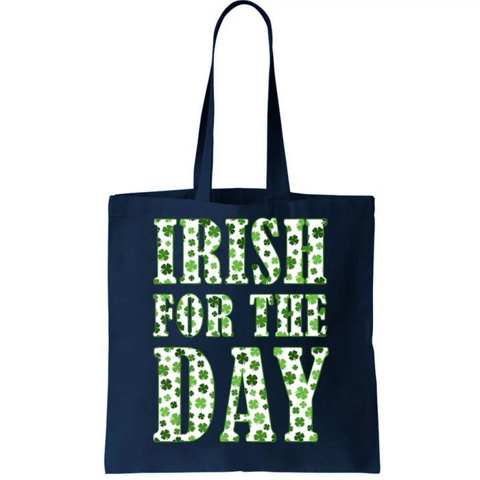 Irish For The Day Tote Bag