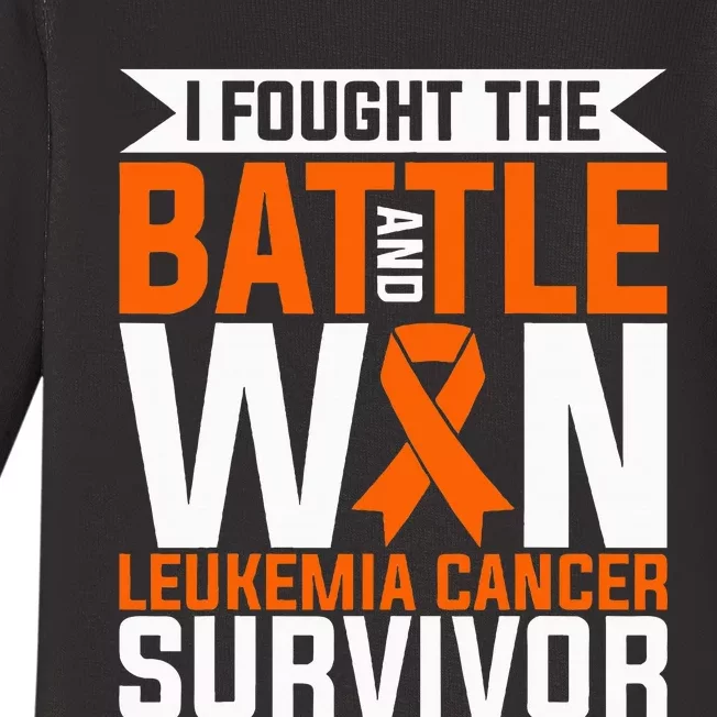 I Fought The Battle And Win Leukemia Cancer Survivor Baby Long Sleeve Bodysuit