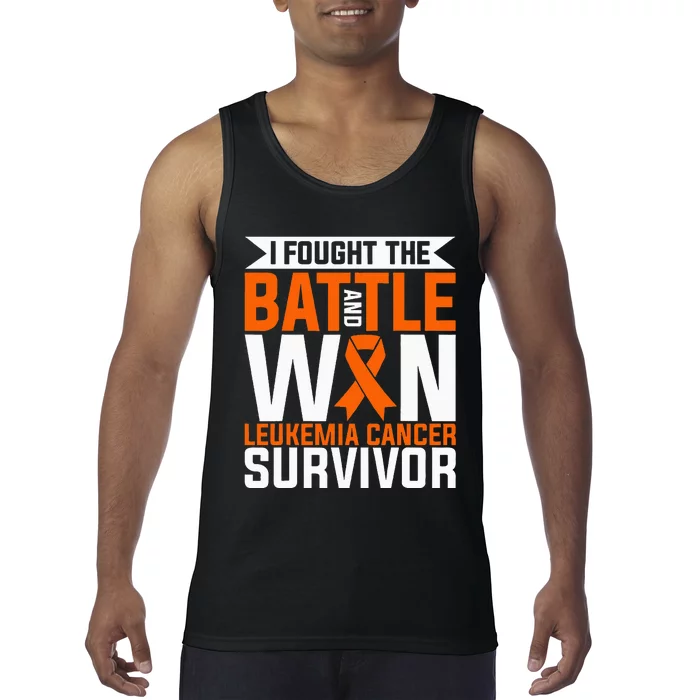 I Fought The Battle And Win Leukemia Cancer Survivor Tank Top