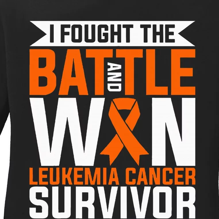 I Fought The Battle And Win Leukemia Cancer Survivor Ladies Long Sleeve Shirt