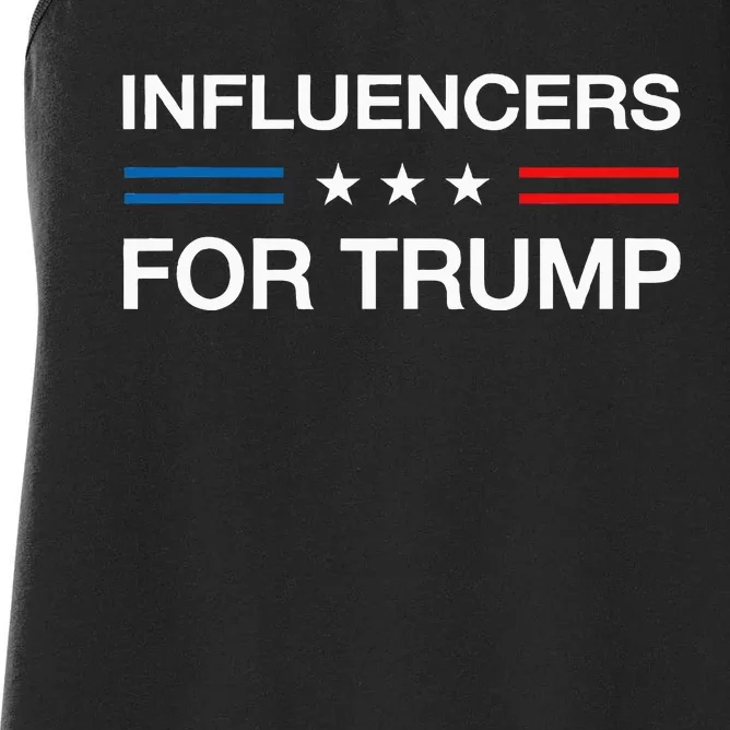 Influencers For Trump 2024 Funny Election Influencer Creator Women's Racerback Tank