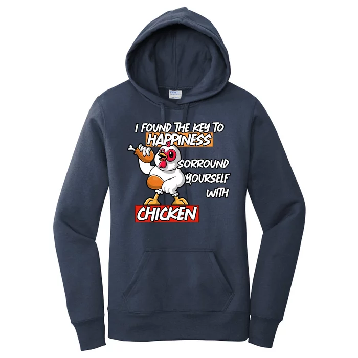 I Found The Key To Happiness, Surround Yourself With Chickens Women's Pullover Hoodie