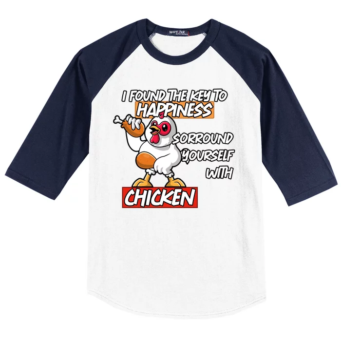 I Found The Key To Happiness, Surround Yourself With Chickens Baseball Sleeve Shirt