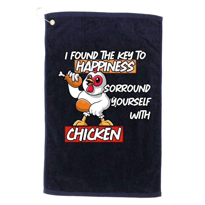 I Found The Key To Happiness, Surround Yourself With Chickens Platinum Collection Golf Towel