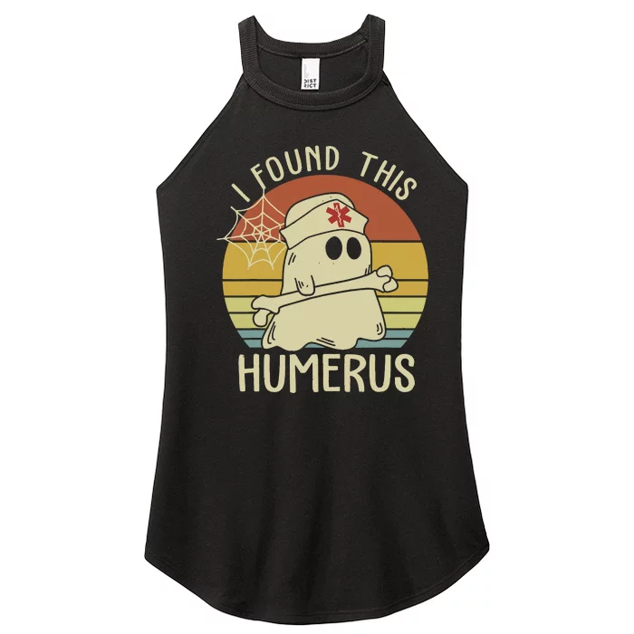 I Found This Humerus Halloween Nurse Nursing Ghost Humorous Women’s Perfect Tri Rocker Tank