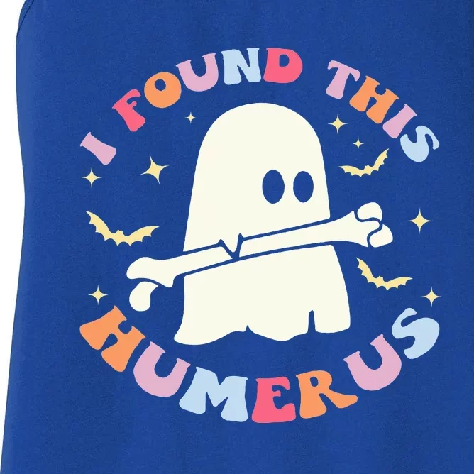 I Found This Humerus Bone Funny Halloween Ghost Nurse Doctor Women's Racerback Tank