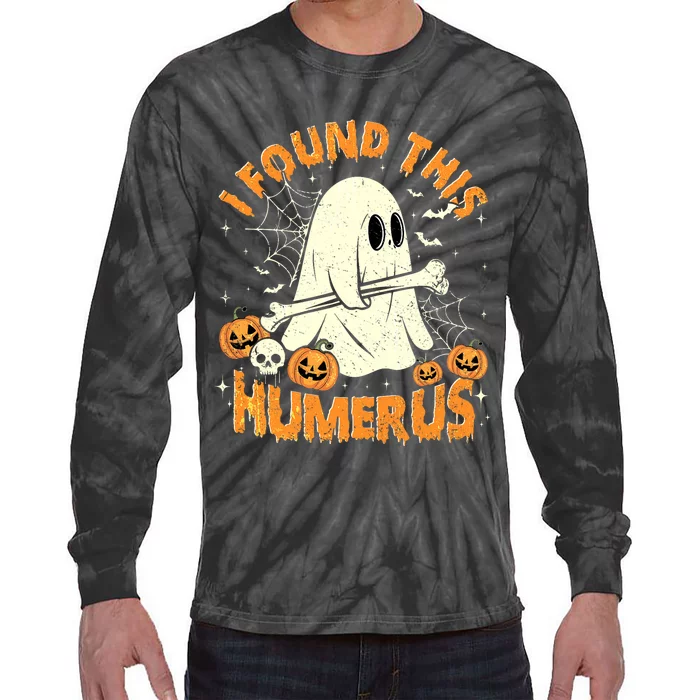 I Found This Humerus Halloween Ghost Humorous Saying Funny Tie-Dye Long Sleeve Shirt