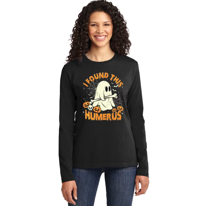 I Found This Humerus Halloween Ghost Humorous Saying Funny Ladies Long Sleeve Shirt