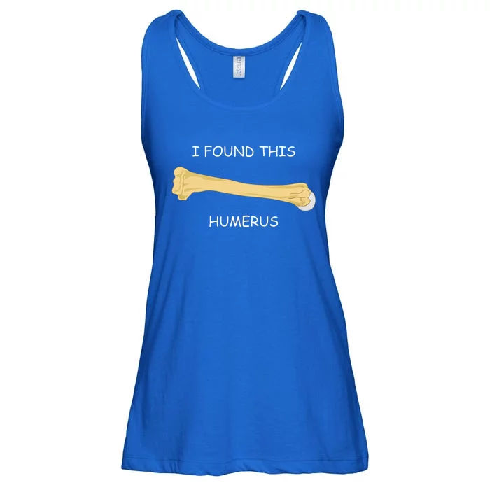 I Found This Humerus Bone Funny Ladies Essential Flowy Tank