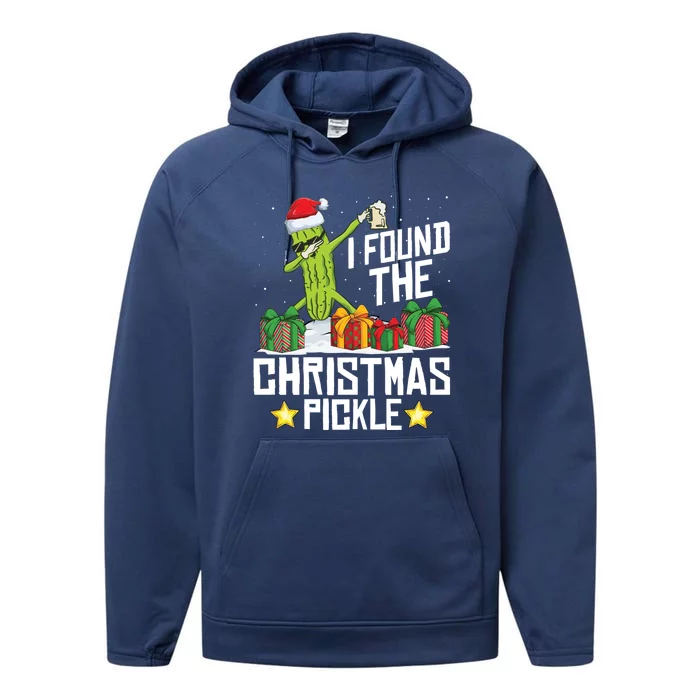 I Found The Christmas Pickle Funny Pickle Dabbing Dill Funny Gift Performance Fleece Hoodie