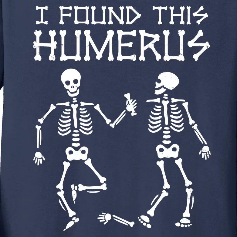 I Found This Humerus Funny Halloween Skeletons Kids Long Sleeve Shirt