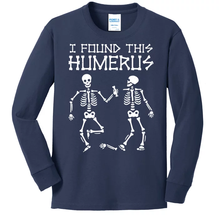 I Found This Humerus Funny Halloween Skeletons Kids Long Sleeve Shirt