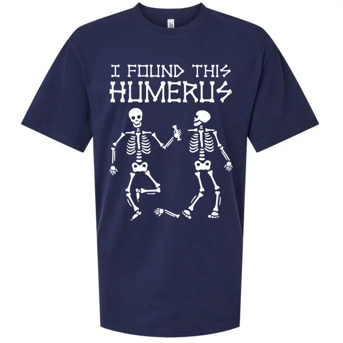 I Found This Humerus Funny Halloween Skeletons Sueded Cloud Jersey T-Shirt