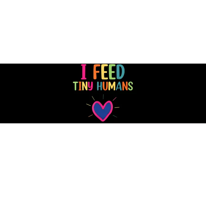 I Feed Tiny Humans Funny Lunch Lady Bumper Sticker