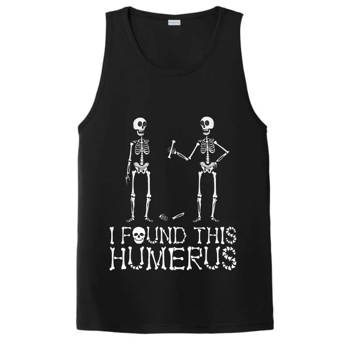 I Found This Humerus Spooky Skeleton Halloween Performance Tank