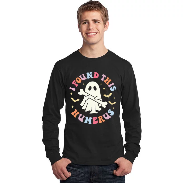 I Found This Humerus Pun Joke Humorous Halloween Costume Tall Long Sleeve T-Shirt