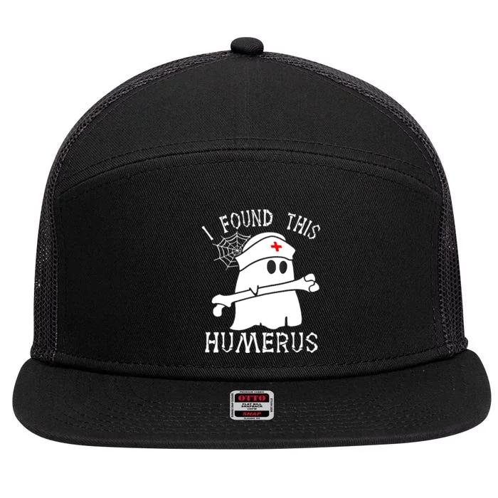 I Found This Humerus Funny Ghost Nurse Halloween 7 Panel Mesh Trucker Snapback Hat