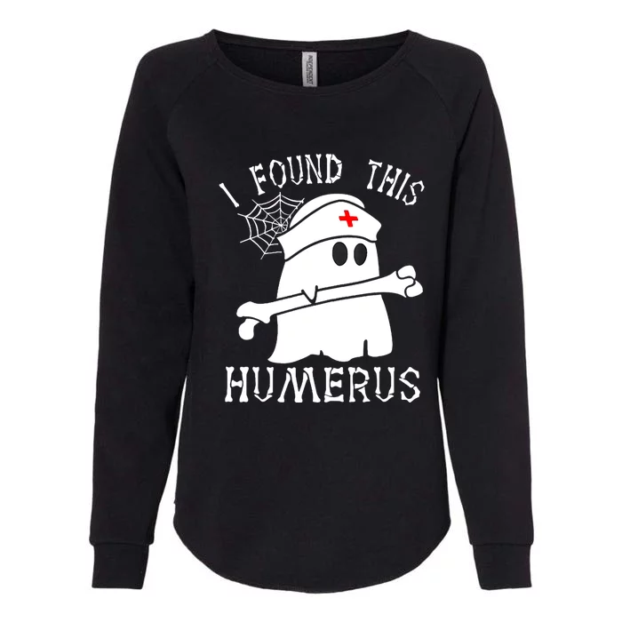 I Found This Humerus Funny Ghost Nurse Halloween Womens California Wash Sweatshirt