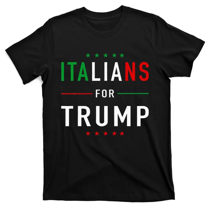 Italians For Trump Pro Trump Italiano Supporter T-Shirt