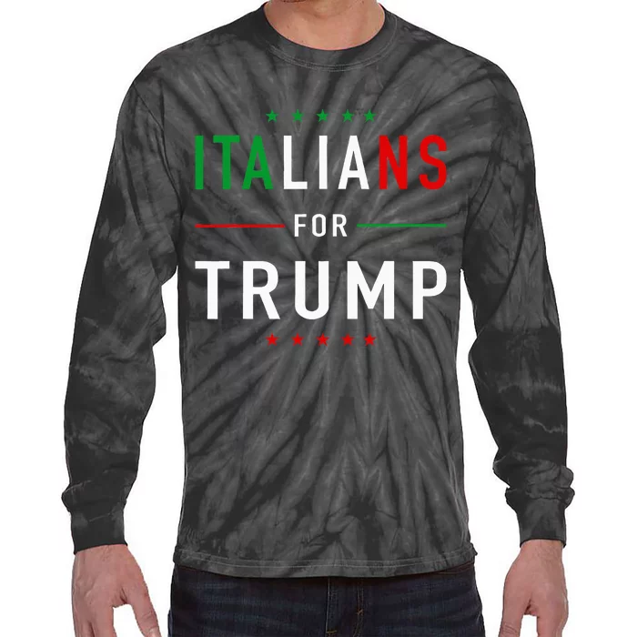 Italians For Trump Pro Trump Italiano Supporter Tie-Dye Long Sleeve Shirt