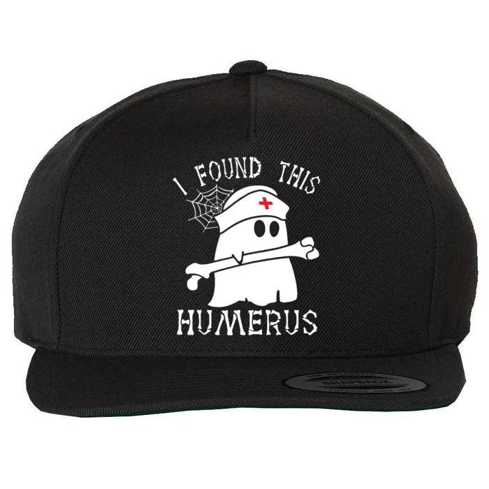 I Found This Humerus Funny Ghost Nurse Halloween Wool Snapback Cap