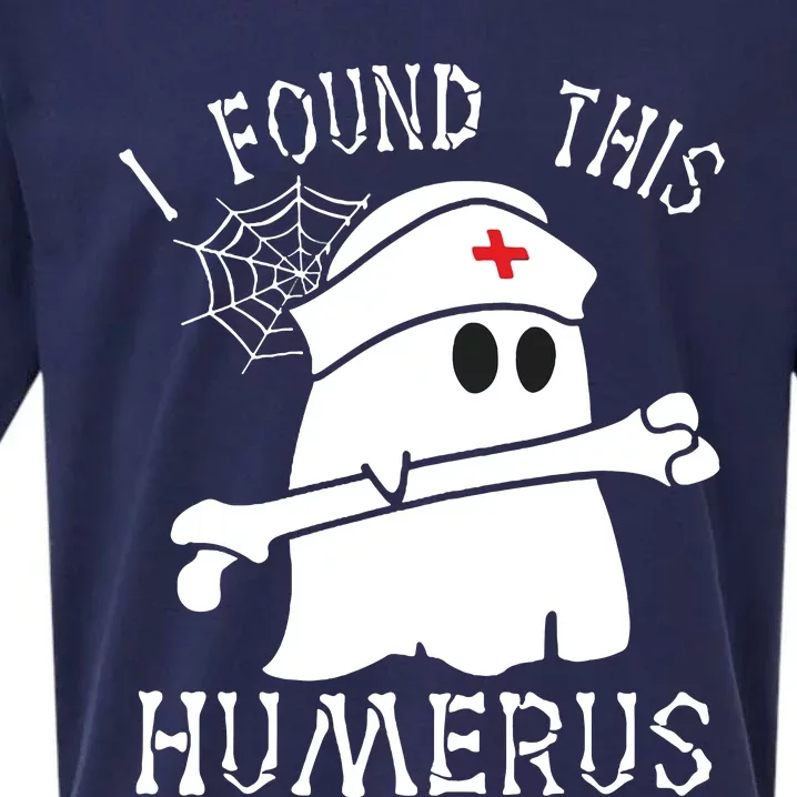 I Found This Humerus Funny Ghost Nurse Halloween Sueded Cloud Jersey T-Shirt