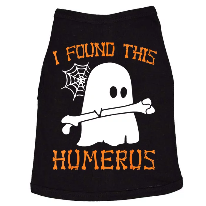 I Found This Halloween Humerus Funny Ghost Skeleton Doggie Tank