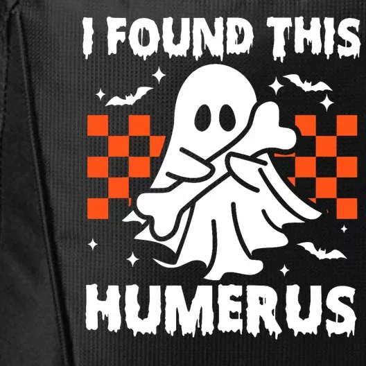 I Found This Humerus Funny Halloween Ghost Skeleton City Backpack